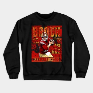 brock purdy || san francisco 49ers Crewneck Sweatshirt